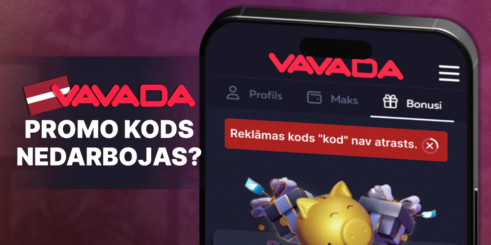 Ko darīt, ja reklāmas kods nav aktivizēts? - Vavada Latvija