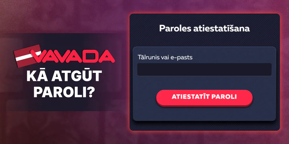 Kā atgūt paroli Vavada kazino?